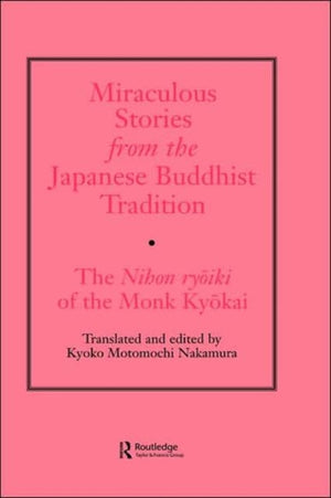 Miraculous Stories from the Japanese Buddhist Tradition