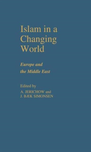 Islam in a Changing World