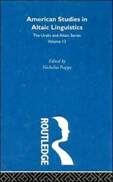 Book cover of: American Studies in Altaic Linguistics. By: Poppe, N. N.