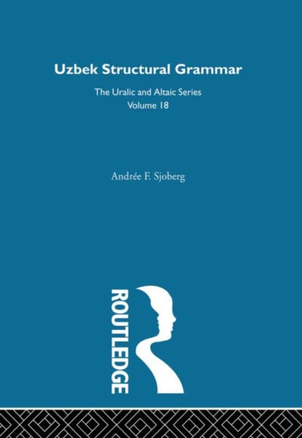 Book cover of: Uzbek Structural Grammar. By: Andree Sjoberg