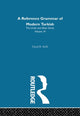 Book cover of: Reference Grammar of Modern Turkish. By: Lloyd B. Swift