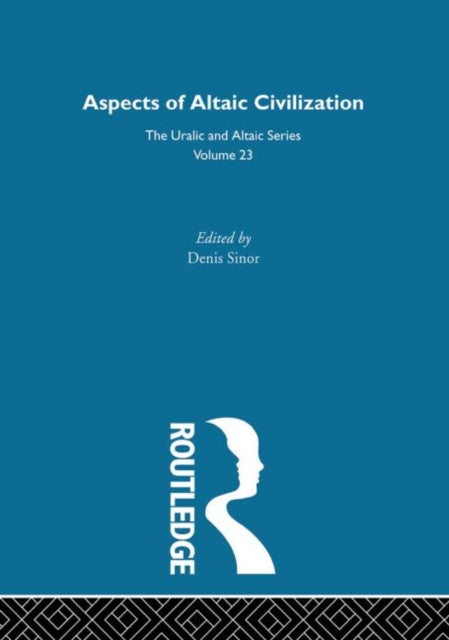 Book cover of: Aspects of Altaic Civilization. By: Denis Sinor