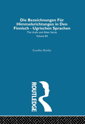 Die Bezeichnungen Fur Himmelsrichtungen in Den Finnisch Ugrischen Sprachen