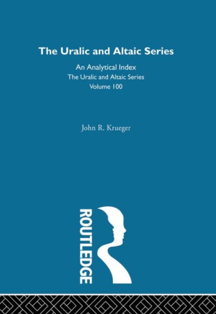 Book cover of: Uralic and Altaic Series. By: John R. Krueger