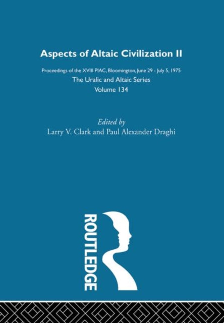 Book cover of: Aspects of Altaic Civilization II. By: Larry V. Clark