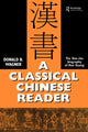 Book cover of: Classical Chinese Reader. By: Donald B. Wagner