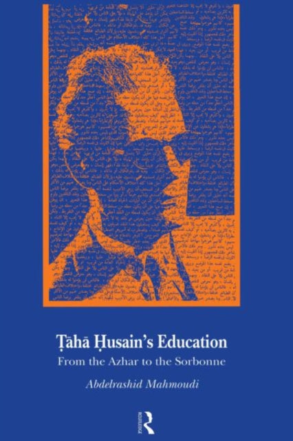 Book cover of: Taha Husain's Education. By: Abdelr Mahmoudi
