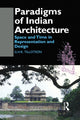 Book cover of: Paradigms of Indian Architecture. By: G. Tillotson