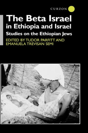 The Beta Israel in Ethiopia and Israel