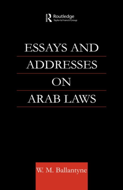 Book cover of: Essays and Addresses on Arab Laws