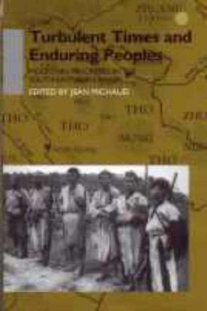 Book cover of: Turbulent Times and Enduring Peoples. By: Jean Michaud