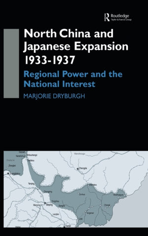 North China and Japanese Expansion 1933-1937