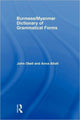 Book cover of: Burmese (Myanmar) Dictionary of Grammatical Forms. By: John Okell