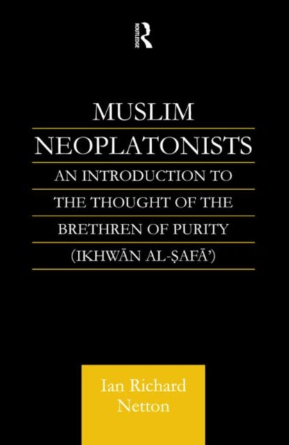 Book cover of: Muslim Neoplatonists. By: Ian Rich Netton