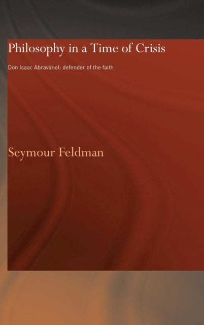 Book cover of: Philosophy in a Time of Crisis. By: Seymour Feldman