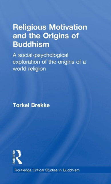 Book cover of: Religious Motivation and the Origins of Buddhism
