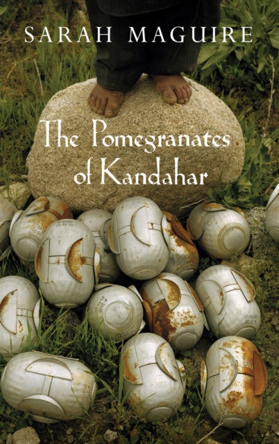 Book cover of: Pomegranates of Kandahar. By: Sarah Maguire