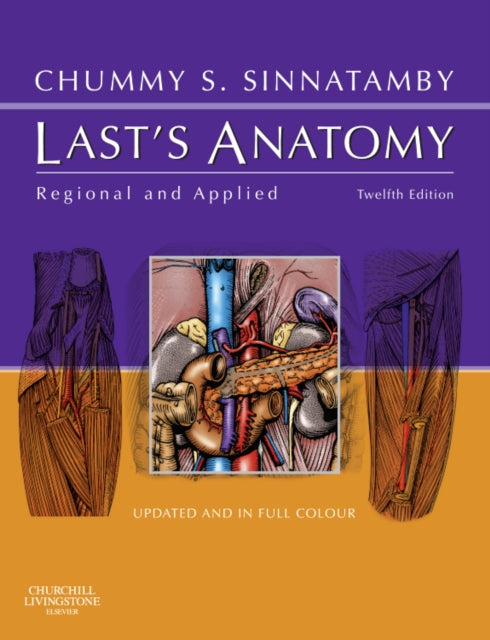 Book cover of: Last's Anatomy. By: Chummy S. Sinnatamby