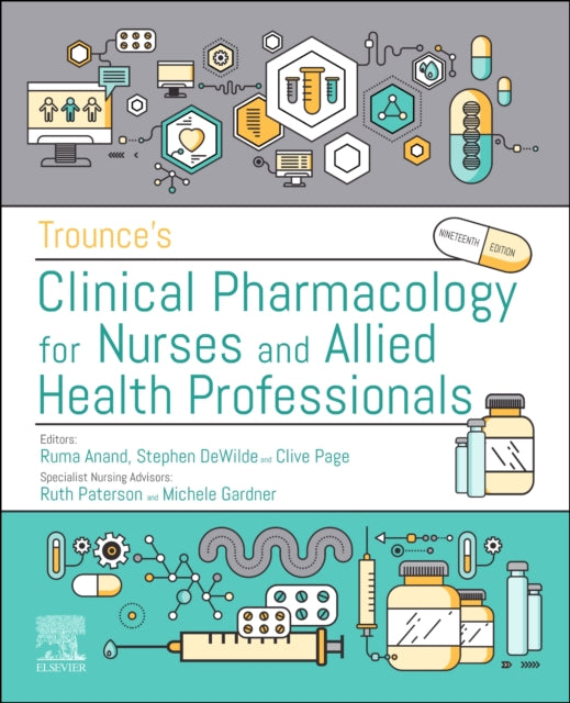 Book cover of: Trounce's Clinical Pharmacology for Nurses and Allied Health Professionals. By: Clive P. Page