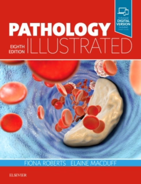 Book cover of: Pathology Illustrated. By: Fiona Roberts