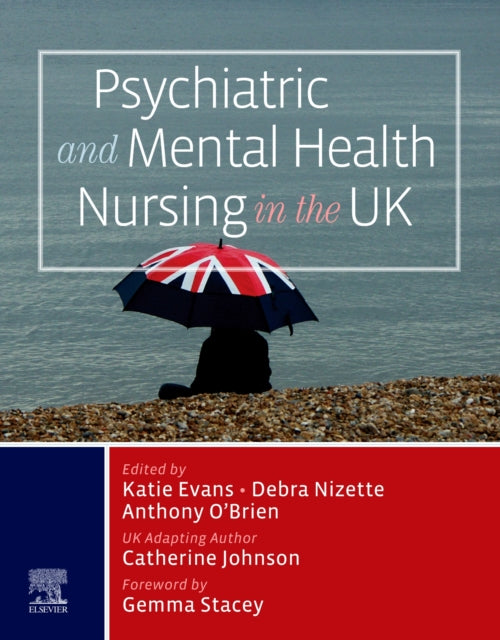 Book cover of: Psychiatric and Mental Health Nursing in the UK. By: Katie Evans