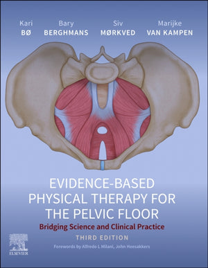 Evidence-Based Physical Therapy for the Pelvic Floor