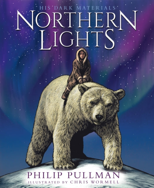 Book cover of: Northern Lights:the award-winning, internationally bestselling, now full-colour illustrated edition. By: Philip Pullman