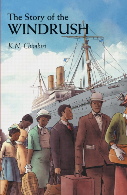 Book cover of: Story of Windrush. By: Kandace Chimbiri