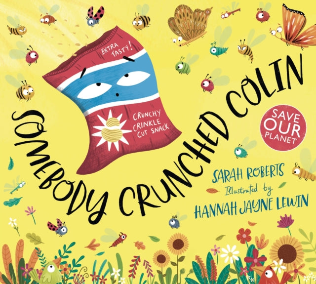 Somebody Crunched Colin 9780702308321 Sarah Roberts