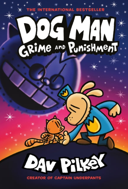 Dog Man 9: Grime and Punishment: from the bestselling creator of Captain Underpants 9780702310676 Dav Pilkey