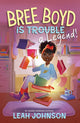 Book cover of: Bree Boyd is a Legend