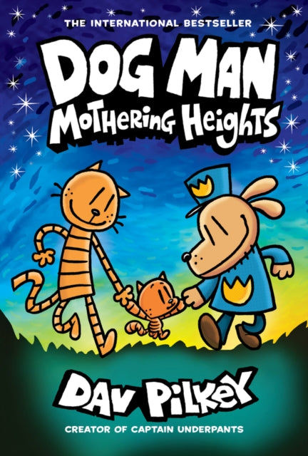 Dog Man 10: Mothering Heights 9780702313493 Dav Pilkey
