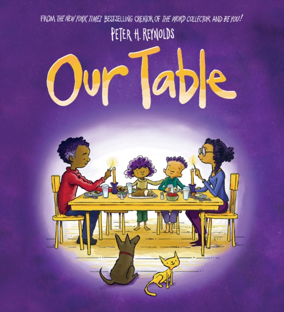 Book cover of: Our Table (PB). By: Peter H. Reynolds