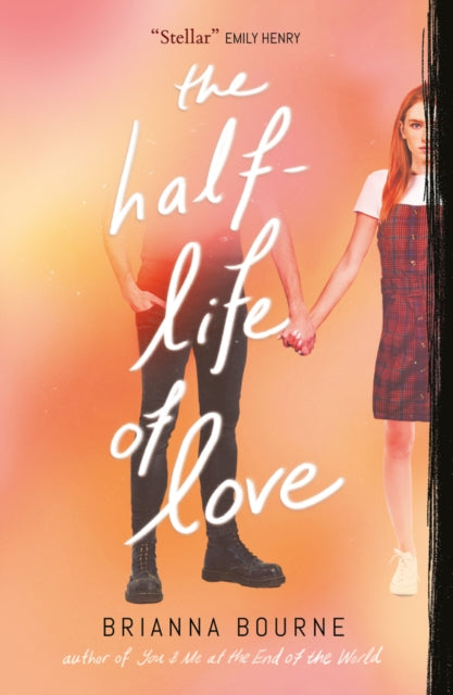 Book cover of: Half Life of Love. By: Brianna Bourne