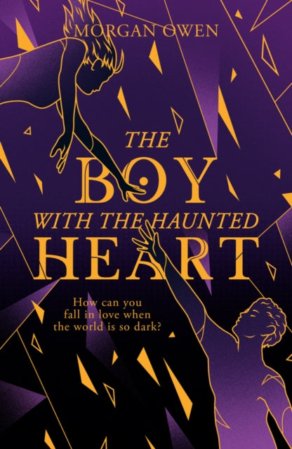 Book cover of: Boy With The Haunted Heart. By: Morgan Owen