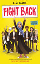 Fight Back 9780702315886 A. M. Dassu