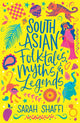 South Asian Folktales, Myths and Legends 9780702317132 Sarah Shaffi