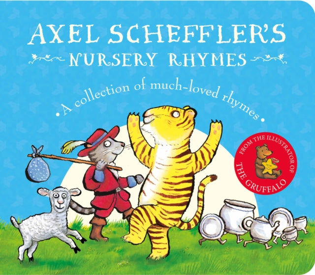 Axel Scheffler's Nursery Rhymes 9780702318276 Axel Scheffler