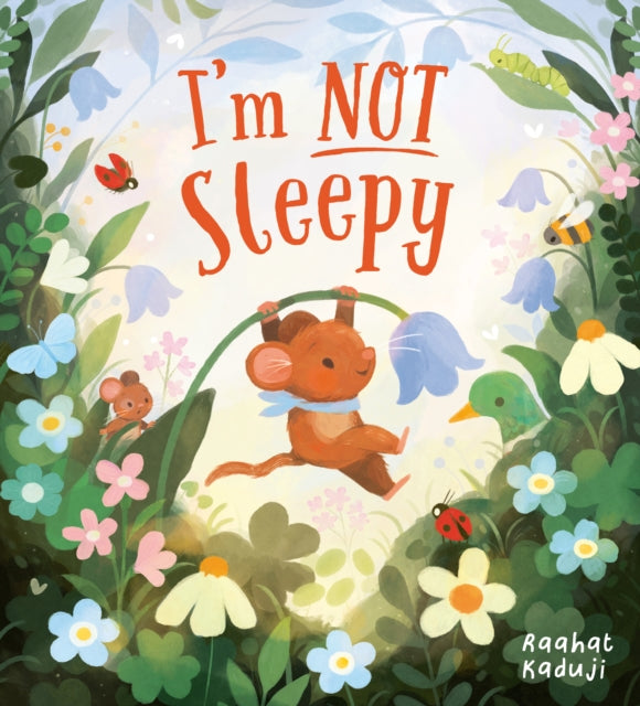I'm Not Sleepy (PB) 9780702318504 Raahat Kaduji