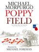 Book cover of: Poppy Field. By: Michael Morpurgo
