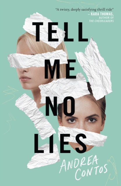 Book cover of: Tell Me No Lies. By: Andrea Contos
