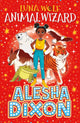 Book cover of: Luna Wolf: Animal Wizard. By: Alesha Dixon