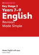 Book cover of: KS3 English Revision Made Simple Years 7-9. By: Cindy Torn