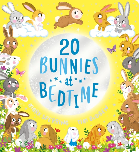 Book cover of: Twenty Bunnies at Bedtime (CBB). By: Mark Sperring