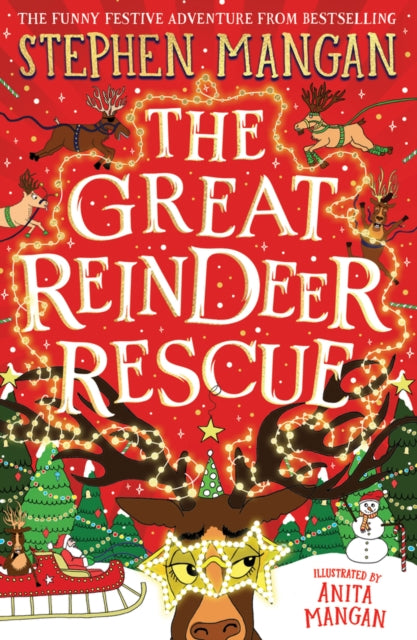 Great Reindeer Rescue 9780702330858 Stephen Mangan