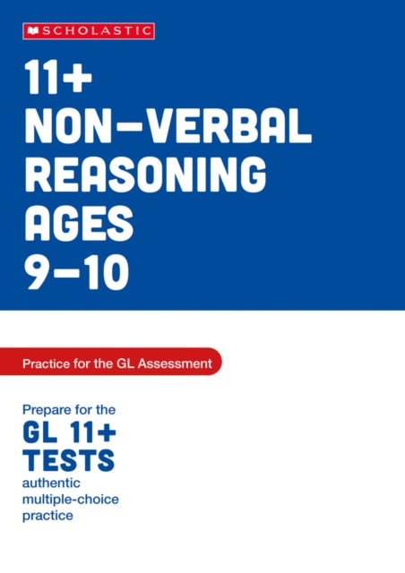 Book cover of: 11+ Non-verbal Reasoning Practice and Test for the GL Assessment Ages 09-10