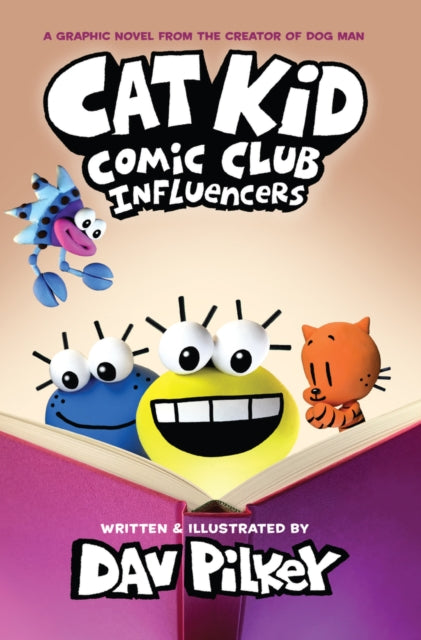 Cat Kid Comic Club 5: Influencers 9780702338021 Dav Pilkey