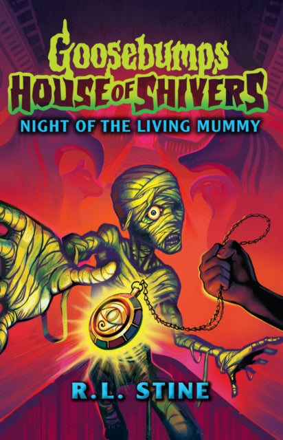 Book cover of: Goosebumps: House of Shivers 3: Night of the Living Mummy