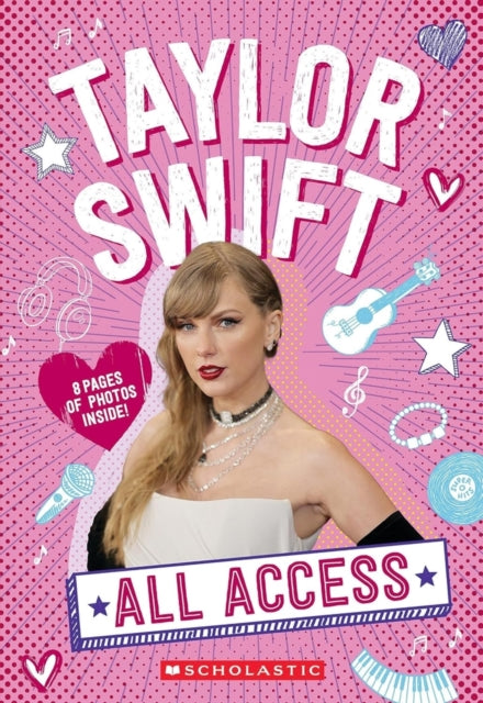 Taylor Swift: All Access 9780702341762 Emma Carlson Berne