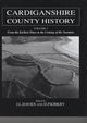 Book cover of: Cardiganshire County History